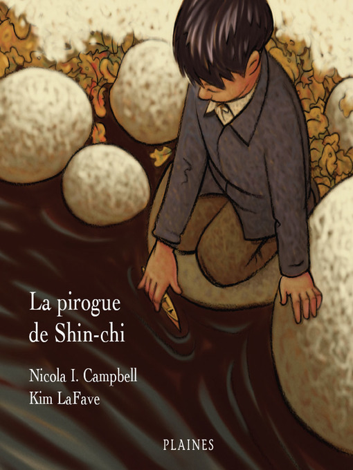 Title details for La pirogue de Shin-chi by Nicola I. Campbell - Available